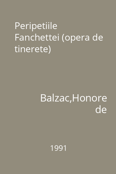 Peripetiile Fanchettei (opera de tinerete)