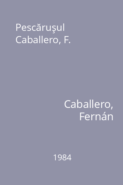 Pescăruşul  Caballero, F.