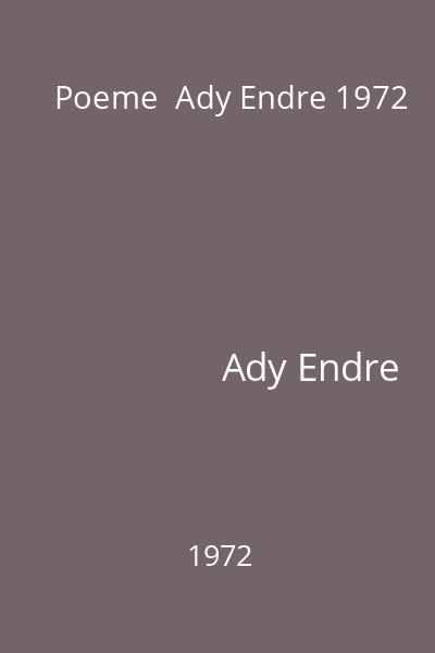 Poeme  Ady Endre 1972