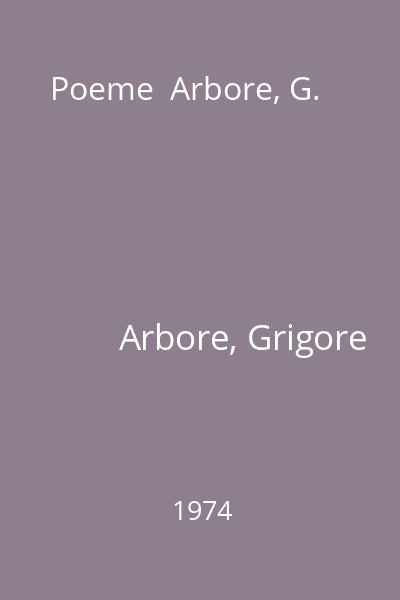 Poeme  Arbore, G.