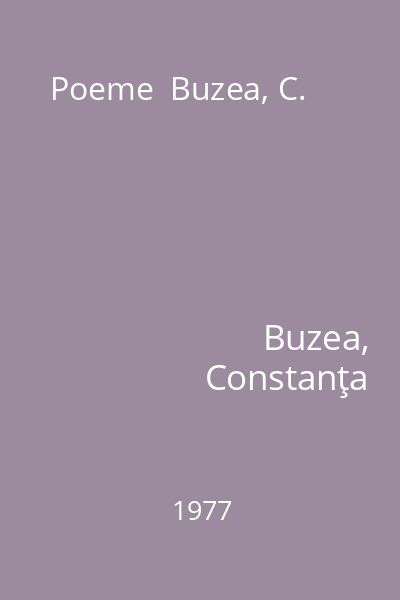 Poeme  Buzea, C.