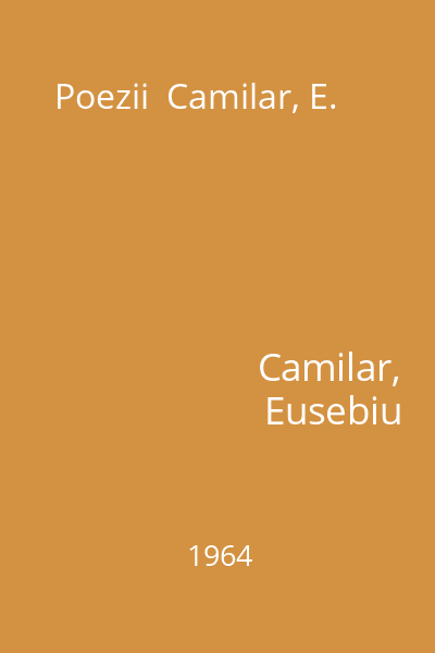 Poezii  Camilar, E.