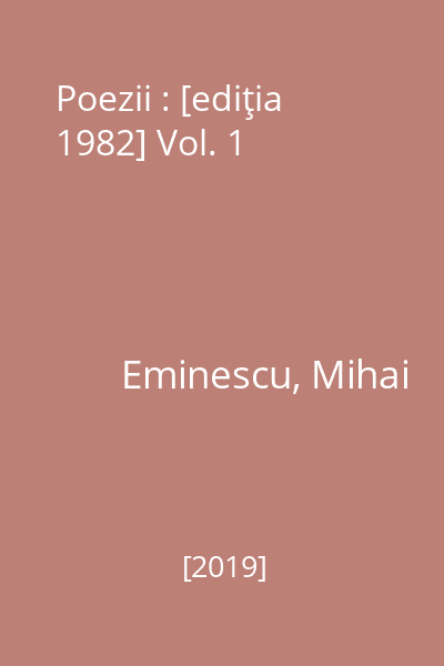 Poezii : [ediţia 1982] Vol. 1