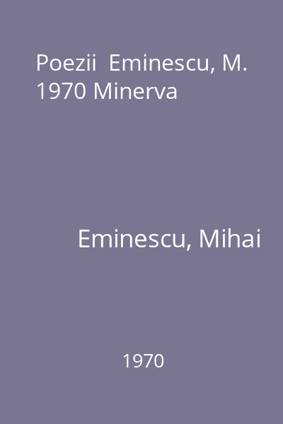 Poezii  Eminescu, M. 1970 Minerva