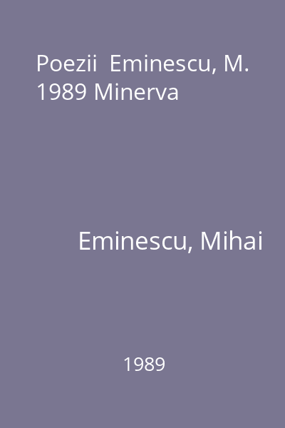 Poezii  Eminescu, M. 1989 Minerva