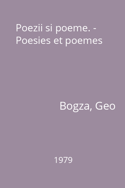 Poezii si poeme. - Poesies et poemes