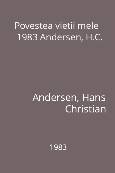 Povestea vietii mele  1983 Andersen, H.C.