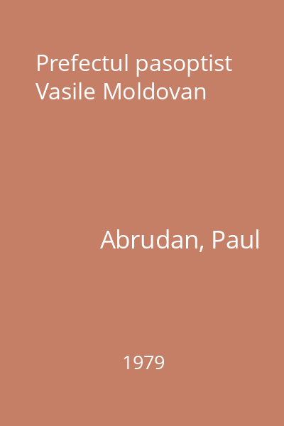 Prefectul pasoptist Vasile Moldovan