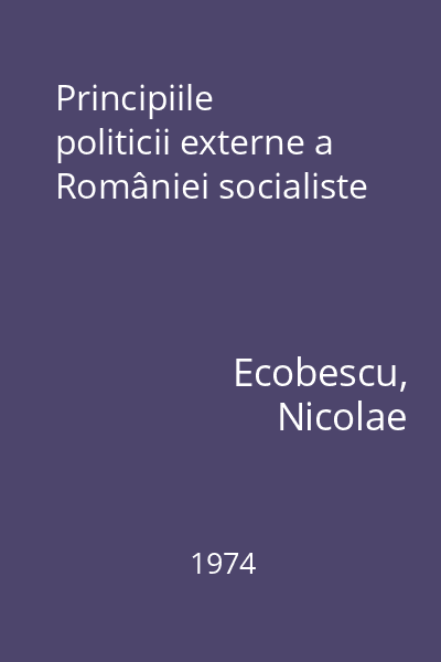 Principiile politicii externe a României socialiste