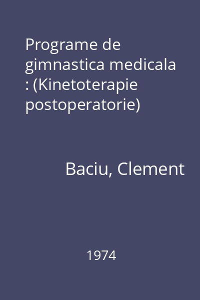 Programe de gimnastica medicala : (Kinetoterapie postoperatorie)
