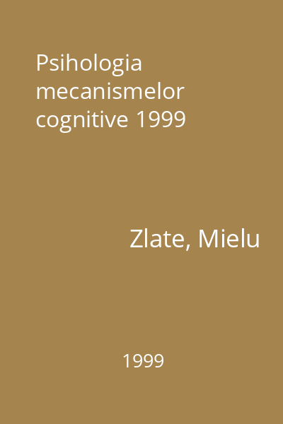 Psihologia mecanismelor cognitive 1999