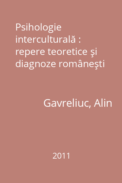 Psihologie interculturală : repere teoretice şi diagnoze româneşti