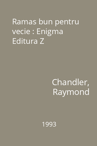 Ramas bun pentru vecie : Enigma  Editura Z