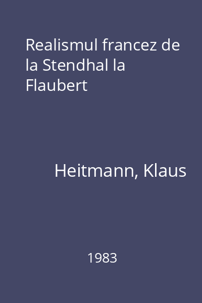 Realismul francez de la Stendhal la Flaubert