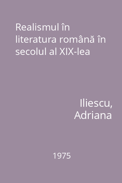 Realismul în literatura română în secolul al XIX-lea