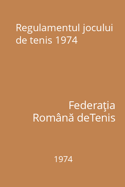 Regulamentul jocului de tenis 1974