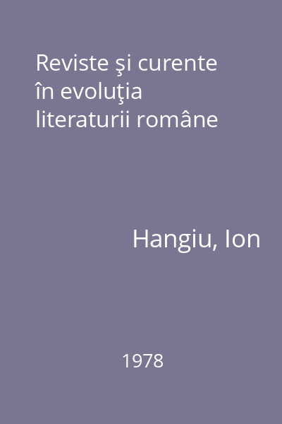 Reviste şi curente în evoluţia literaturii române