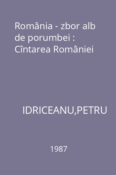 România - zbor alb de porumbei : Cîntarea României