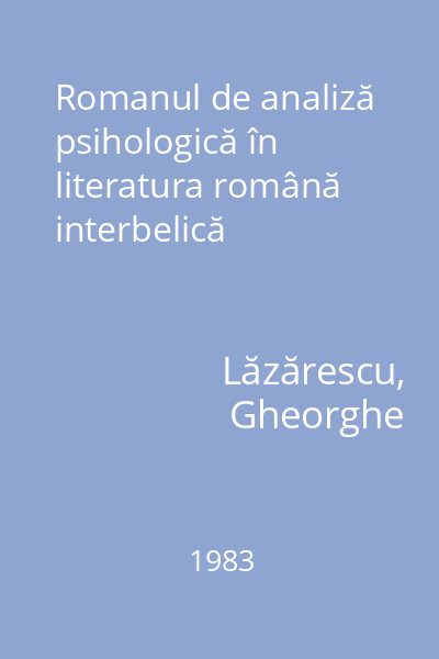 Romanul de analiză psihologică în literatura română interbelică