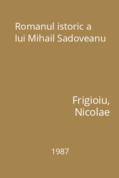 Romanul istoric a lui Mihail Sadoveanu