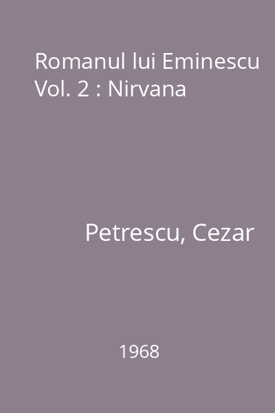 Romanul lui Eminescu Vol. 2 : Nirvana
