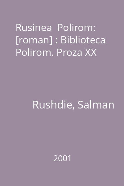 Rusinea  Polirom: [roman] : Biblioteca Polirom. Proza XX