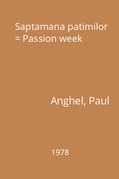Saptamana patimilor = Passion week