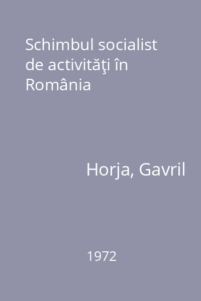 Schimbul socialist de activităţi în România