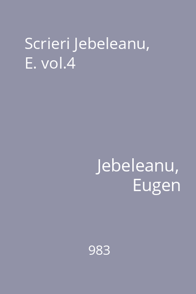 Scrieri Jebeleanu, E. vol.4