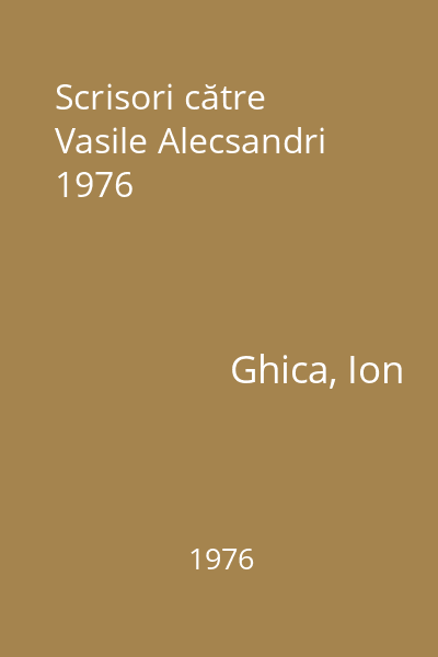 Scrisori către Vasile Alecsandri 1976