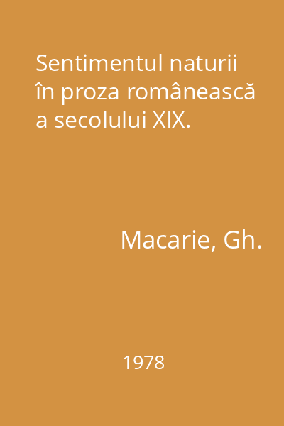 Sentimentul naturii în proza românească a secolului XIX.