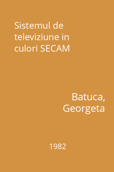 Sistemul de televiziune in culori SECAM