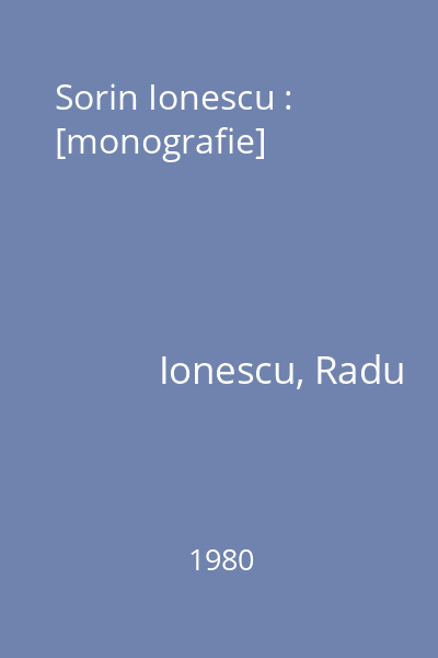 Sorin Ionescu : [monografie]