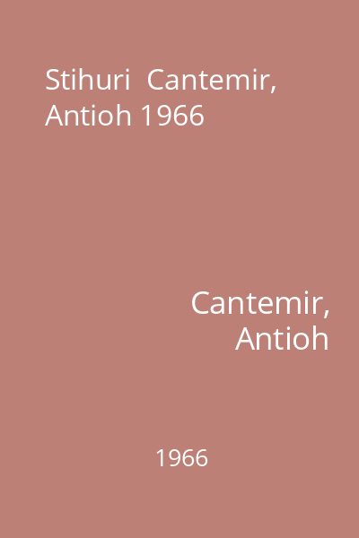 Stihuri  Cantemir, Antioh 1966