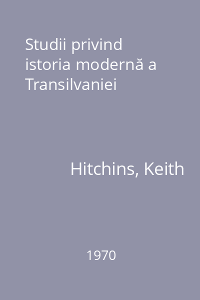 Studii privind istoria modernă a Transilvaniei
