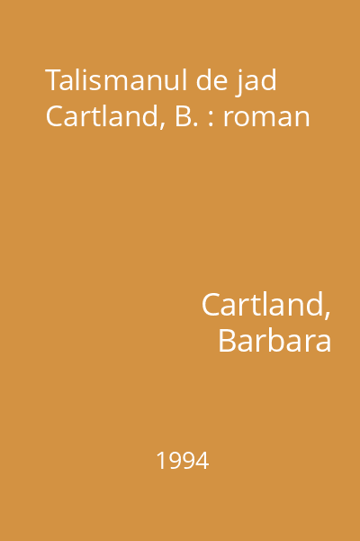 Talismanul de jad  Cartland, B. : roman