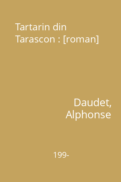 Tartarin din Tarascon : [roman]