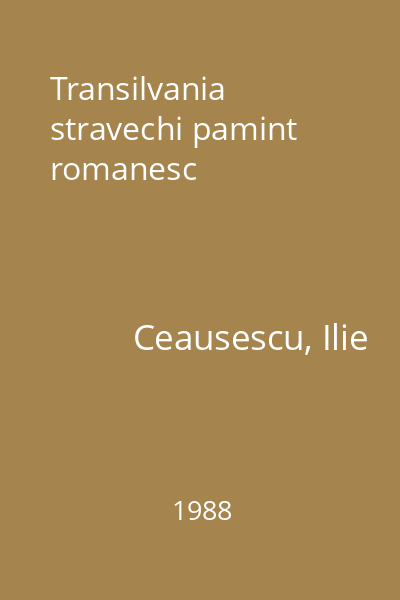 Transilvania stravechi pamint romanesc