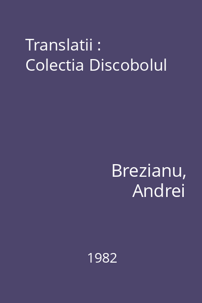 Translatii : Colectia Discobolul