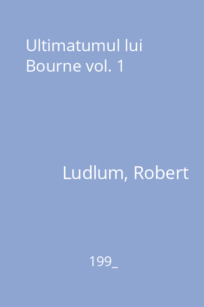 Ultimatumul lui Bourne vol. 1