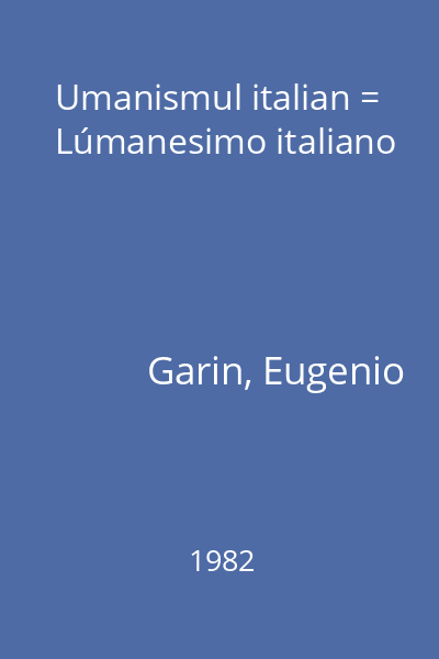 Umanismul italian = Lúmanesimo italiano