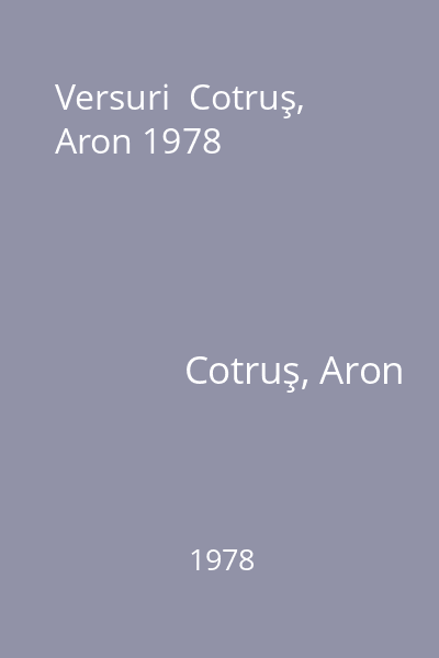 Versuri  Cotruş, Aron 1978