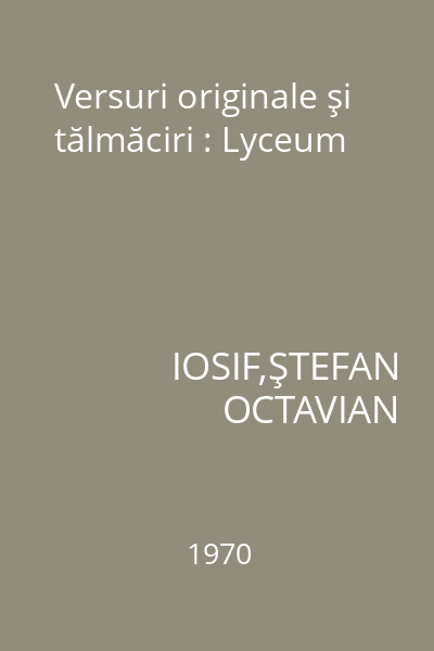 Versuri originale şi tălmăciri : Lyceum