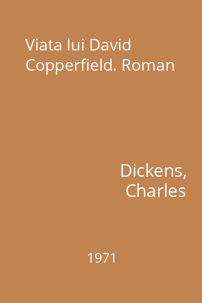 Viata lui David Copperfield. Roman