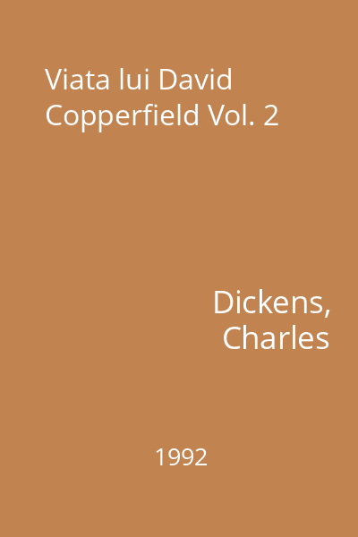 Viata lui David Copperfield Vol. 2