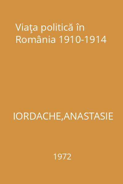 Viaţa politică în România 1910-1914