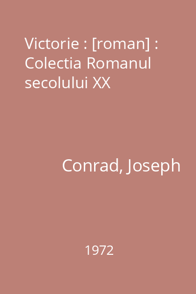 Victorie : [roman] : Colectia Romanul secolului XX