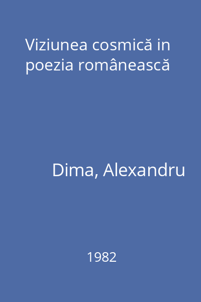 Viziunea cosmică in poezia românească