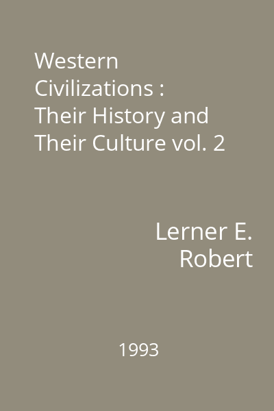 Western Civilizations : Their History and Their Culture vol. 2
